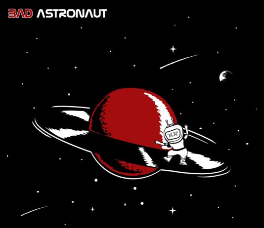 BAD ASTRONAUT veröffentlichen neuen Track „Wide Awake“ Bad Astronaut - Univers (2021)