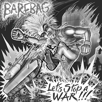 Barfbag - Let's Stop A War (2020)