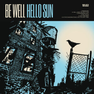 Be Well - Hello Sun (Cover-Artwork, 2022)