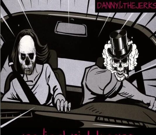 Danny & The Jerks - Radical Nightmare (2026)