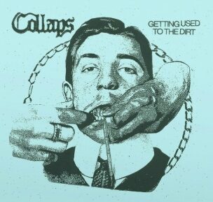 Collaps - Getting used to the dirt (2026)