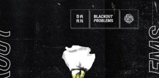 Blackout Problems - Dark (2021)