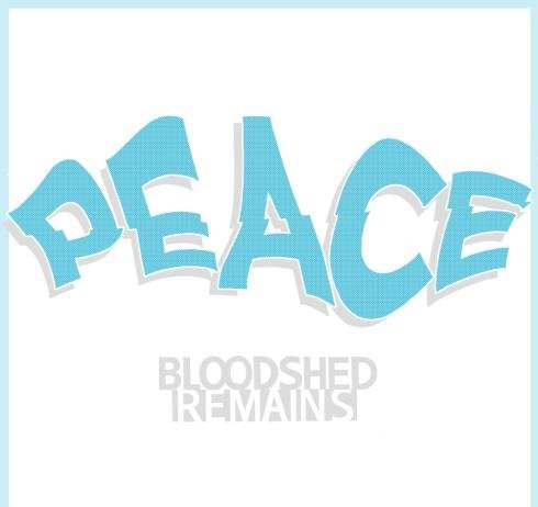 Bloodshed Remains – Peace ::: Review (2016)