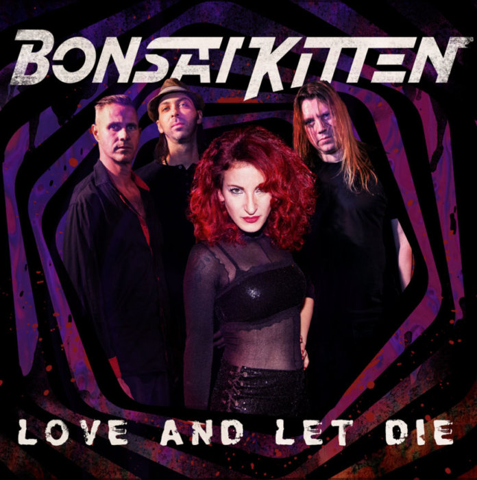 Bonsai Kitten - Love And Let Live (2020)
