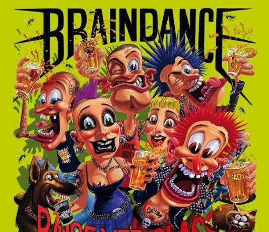 Braindance - Raise Yer Glass