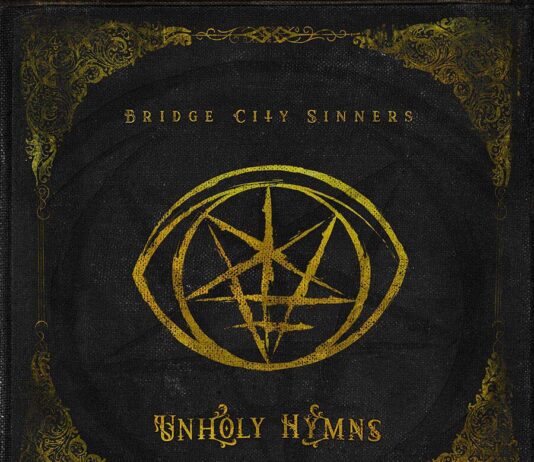 Bridge City Sinners - Unholy Hymns (2021)
