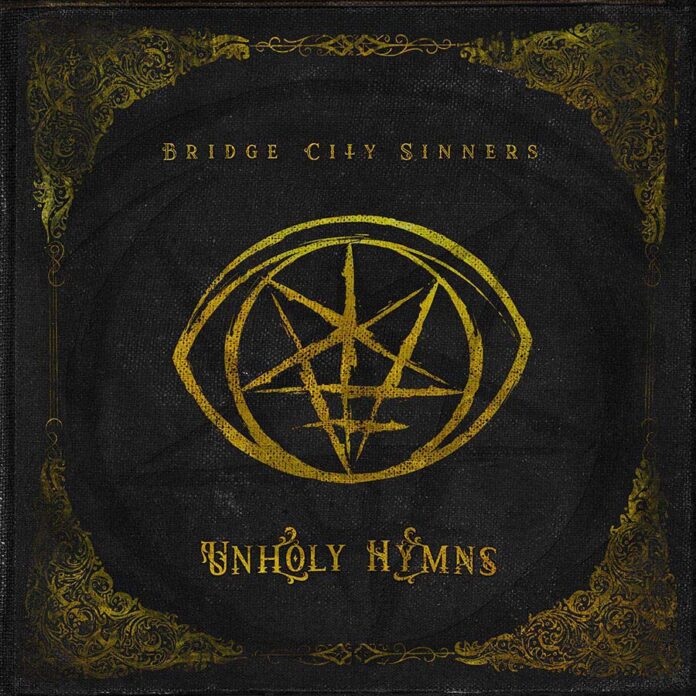 Bridge City Sinners - Unholy Hymns (2021)