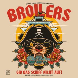 Broilers - Gib das Schiff nicht auf (2021)