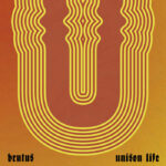 Brutus - Unison Life (2022)