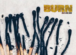 Burn veröffentlichen mit "Do Or Die" das erste Album seit 15 Jahren.