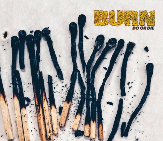 BURN veröffentlichen weiteren Track vom kommenden Album Burn veröffentlichen mit "Do Or Die" das erste Album seit 15 Jahren.