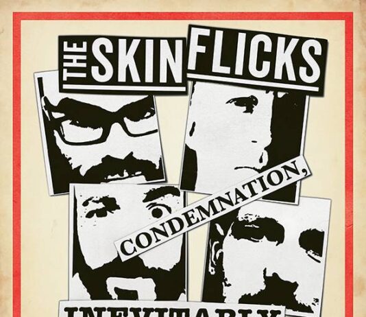 The Skinflicks - Condemnation, Inevitably (2025)