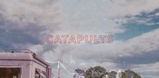 CATAPULTS - I'll Be Honest (2021)