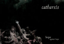 Catharsis – Hope Against Hope ::: Review (2025) Catharsis - Hope Against Hope