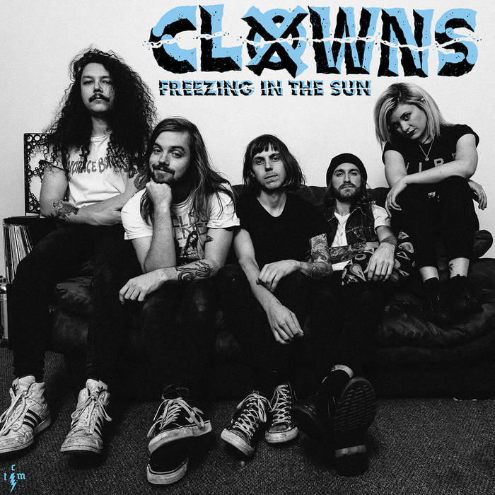 Clowns - Freezing In The Sun (single)