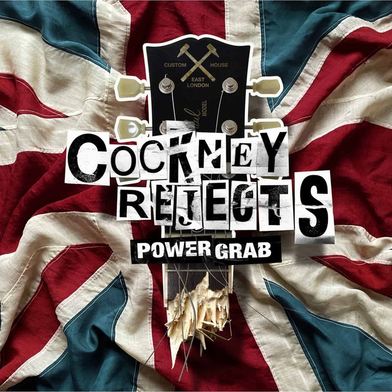 Cockney Rejects - Power Grab (2022)