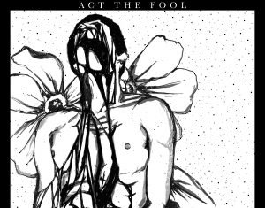 Act The Fool - Down EP (2020)
