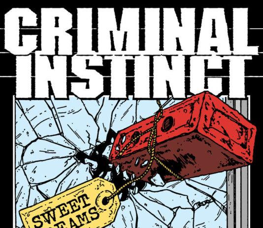 Criminal Instinct - Sweet Dreams