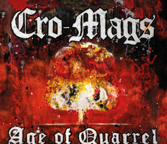 Cro-Mags: Neueinspielung von „The Age Of Quarrel“ angekündigt Cro-Mags - Age of Quarrel (40 Years of Quarrel)