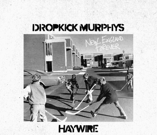 Dropkick Murphys & Haywire New England Forever (2026)