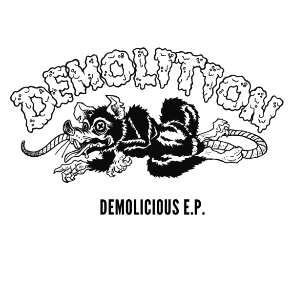 Demolition - Demolicious (2018)