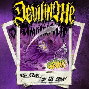 Devil In Me - On The Grind (2022)