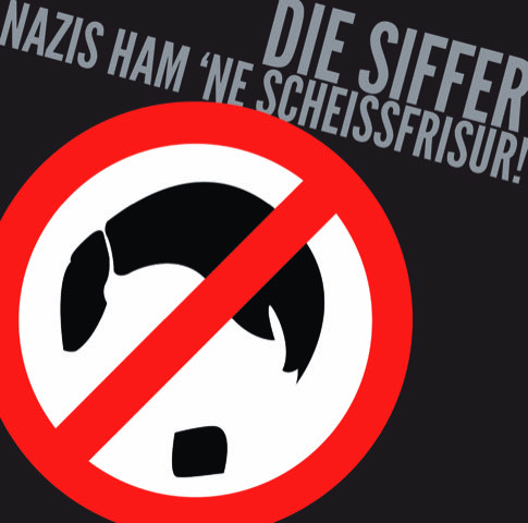 Die Siffer - Nazis ham ne Scheissfrisur (2022)