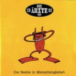 Die Ärzte - Die Bestie in Menschengestalt