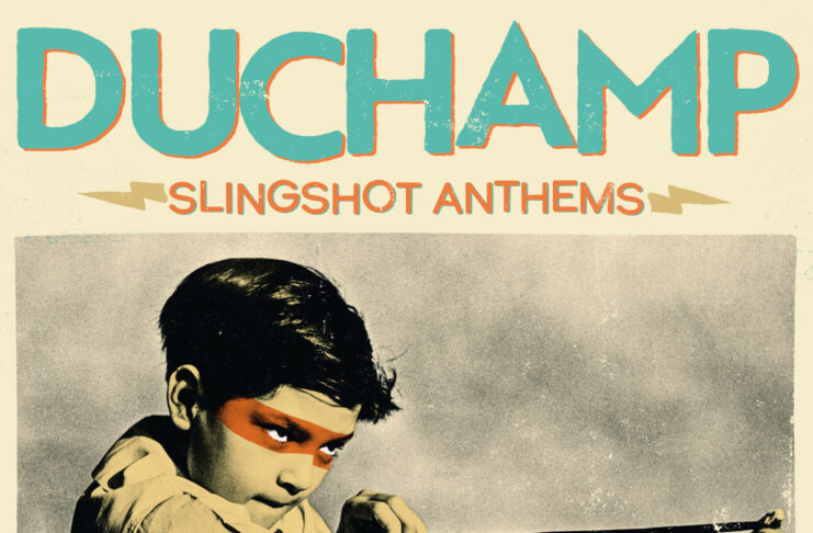 Duchamp - Slingshot Anthems (2021)