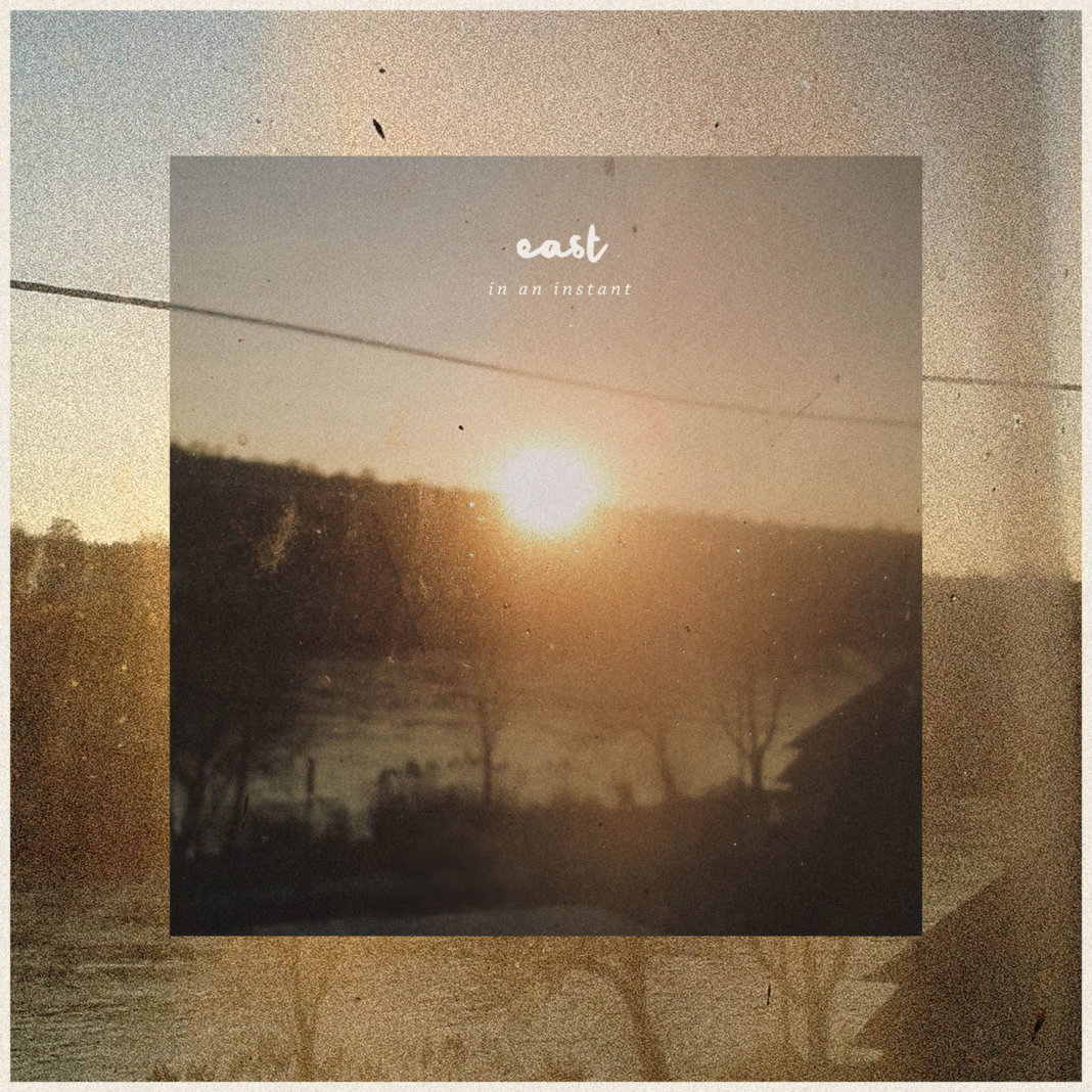 East - In An Instant (2020)