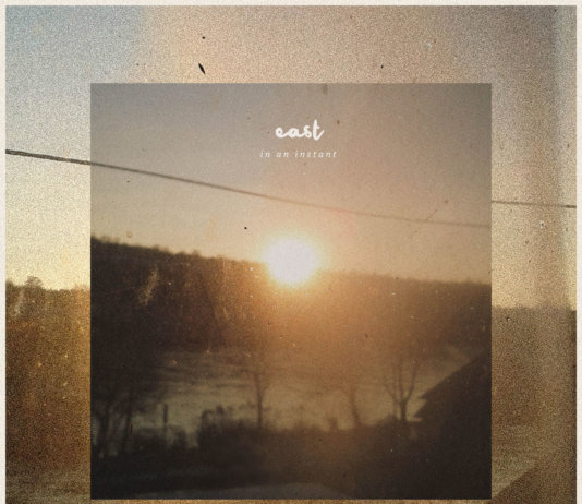 East - In An Instant (2020)