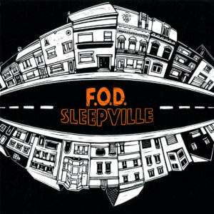 F.O.D. - Sleepville (2020)