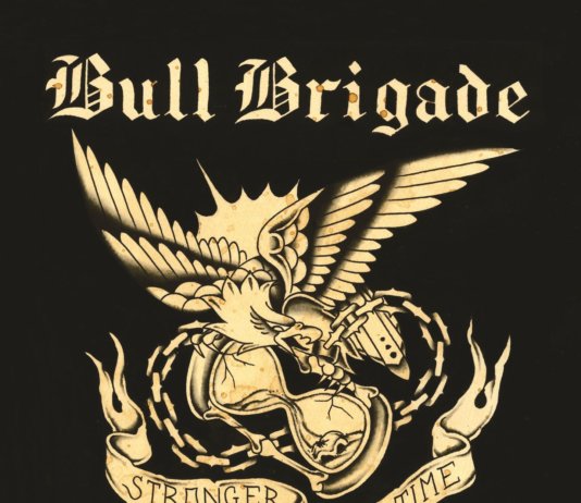 Bull Brigade - Stronger Than Time (2020)