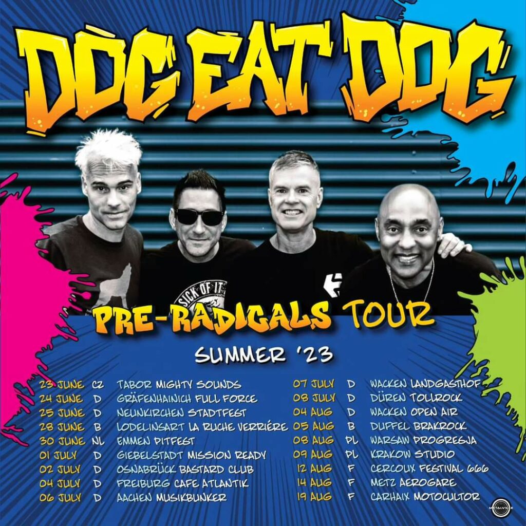 DOG EAT DOG im Sommer auf großer EuropaTour AWAY FROM LIFE