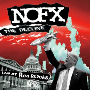 NOFX - The Decline Live at Red Rocks (2020)