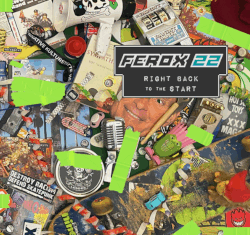 Ferox22 - Right Back To The Start (2025)