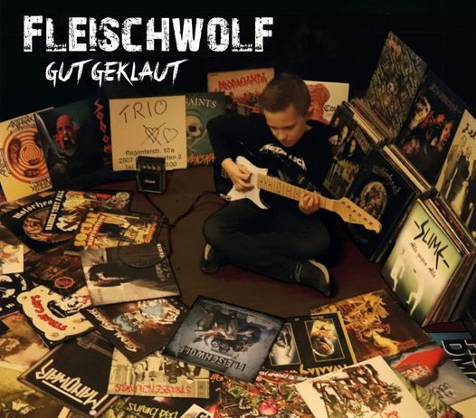 Fleischwolf - Gut Geklaut (2021)