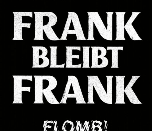 FLOMB! – Frank bleibt Frank ::: Doppel-Review (2024)