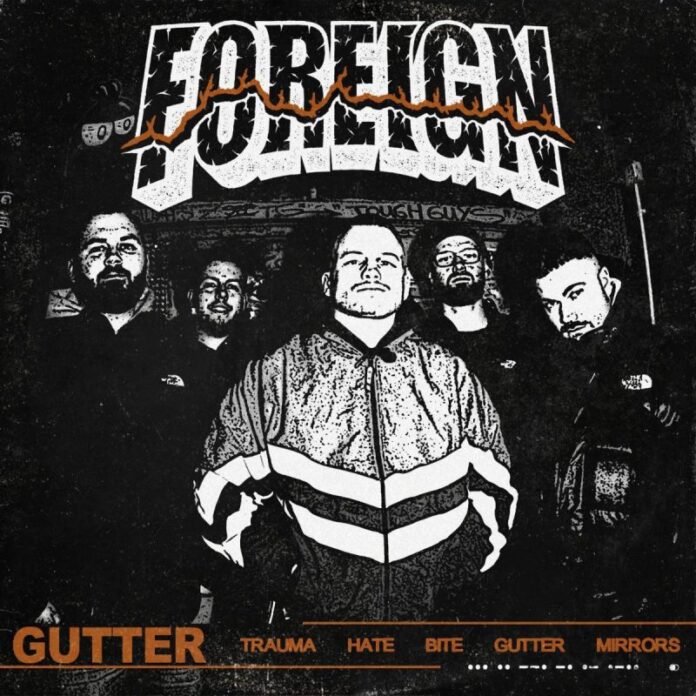 Foreign – Gutter (EP, 2025)