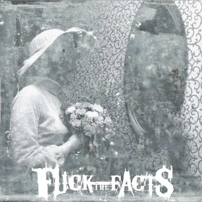 Fuck The Facts - Pleine Noirceu (2020)
