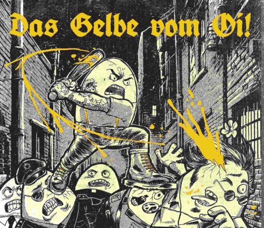 Das Gelbe Vom Oi! - Ihr bekommt, was ihr verdient (2025)