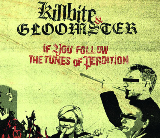 Gloomster & Killbite – If You Follow The Tunes Of Perdition ::: Review (2019)