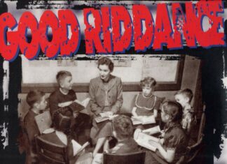 Good Riddance - A Comprehensive Guide To Moderne Rebellion (1996, 2021)