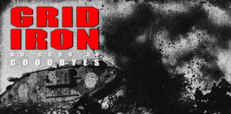 Gridiron - No Good At Goodbyes (2022)