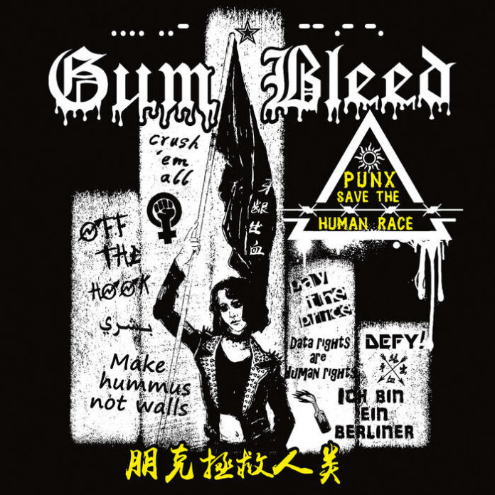 Gum Bleed - Punx Save The Human Race (2021)