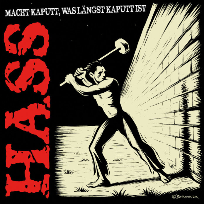 Hass - Macht kaputt, was längst kaputt ist (2020)