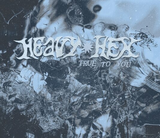 Heavyhex – True To You ::: Review (2024) Heavyhex - True To You - Cover