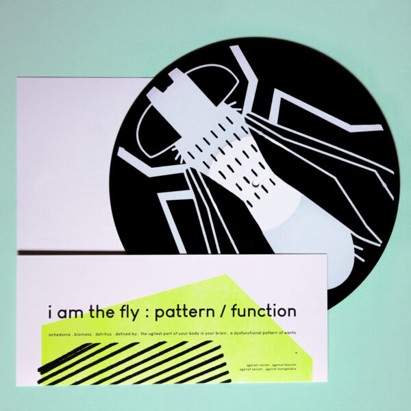 I Am The Fly – Pattern/Function (2022)