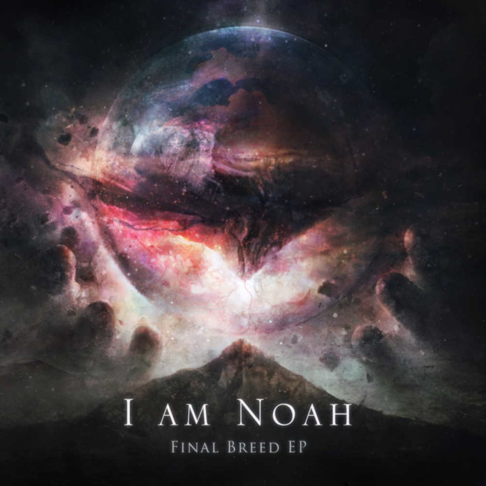 I am Noah - Final Breed