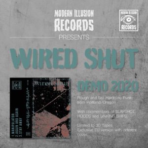 Wired Shut - Demo (Modern Illusion Records, 2020)